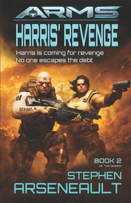 ARMS Harris' Revenge 1539836614 Book Cover
