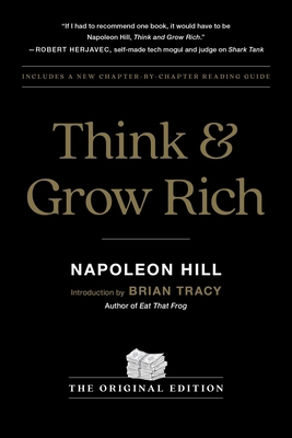 Think and Grow Rich: The Original Edition 0306834723 Book Cover