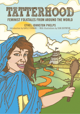 Tatterhood: Feminist Folktales from Around the ... 1558619291 Book Cover
