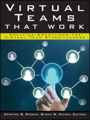 Virtual Teams That Work: Creating Conditions fo... 1118835514 Book Cover
