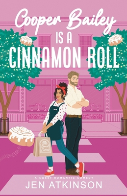 Cooper Bailey Is A Cinnamon Roll: A Closed Door... B0DT18VRZ7 Book Cover