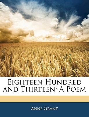 Eighteen Hundred and Thirteen: A Poem 1144708729 Book Cover