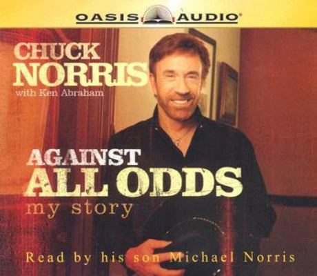 Against All Odds: My Story 1589267389 Book Cover