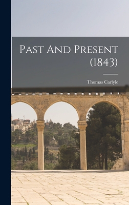 Past And Present (1843) 1017271607 Book Cover