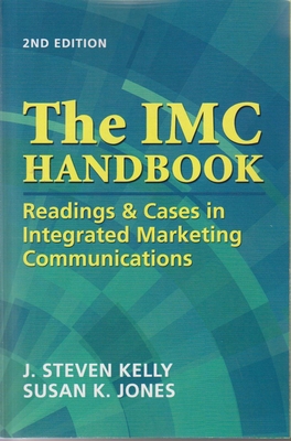 The IMC Handbook: Reading & Cases in Integrated... 1933199342 Book Cover