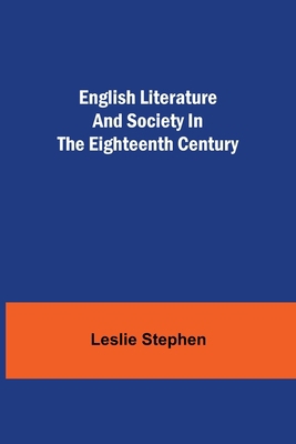 English Literature and Society in the Eighteent... 9354840132 Book Cover