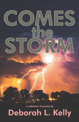 Comes the Storm 1989940668 Book Cover