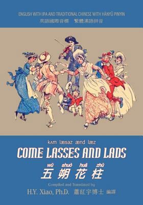 Come Lasses and Lads (Traditional Chinese): 09 ... [Chinese] 1505872642 Book Cover