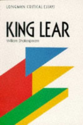 Critical Essays on "King Lear" by William Shake... 058200649X Book Cover