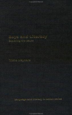 Boys and Literacy: Exploring the Issues 0415237602 Book Cover