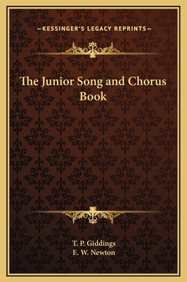 The Junior Song and Chorus Book 1169304141 Book Cover