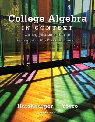 College Algebra in Context: With Applications f... B00A2M8I5U Book Cover