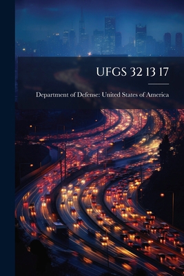 Ufgs 32 13 17 1025151682 Book Cover