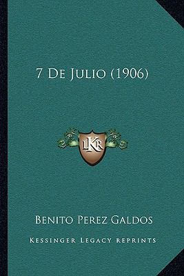 7 De Julio (1906) [Spanish] 1168082447 Book Cover