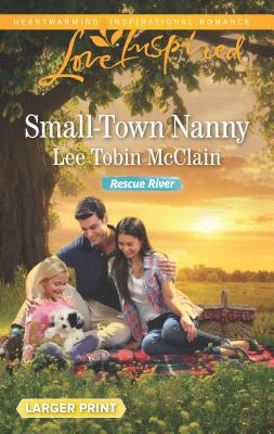 Small-Town Nanny [Large Print] 037381917X Book Cover