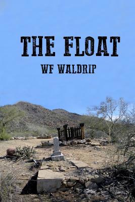 The Float 0997843411 Book Cover