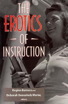 The Erotics of Instruction 0874518067 Book Cover