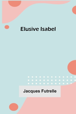 Elusive Isabel 9354750109 Book Cover