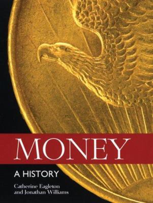 Money: A History 1554072824 Book Cover