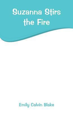 Suzanna Stirs the Fire 9353294282 Book Cover