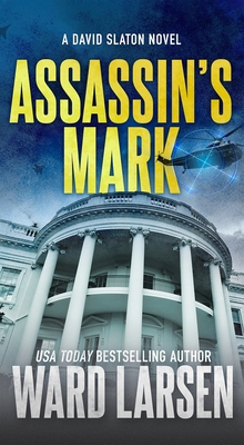 Assassin's Mark: A David Slaton Novel 1250798248 Book Cover