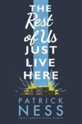 The Rest Of Us Just Live Here 1406331163 Book Cover