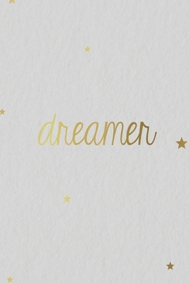 Dreamer: A5 Journal Diary Notebook (6x 9) perso... 1708002553 Book Cover