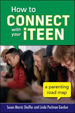 How to Connect with Your Iteen: A Parenting Roa... 0071824219 Book Cover