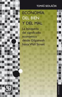 Econom-A del Bien y del Mal.: La Bsqueda del Si... [Spanish] 6071617766 Book Cover