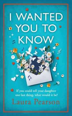 I Wanted You To Know 1785136186 Book Cover