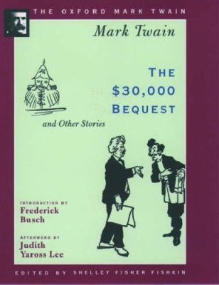 The $30,000 Bequest and Other Stories (1906) 0195101464 Book Cover