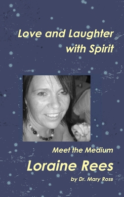 Love and Laughter with Spirit: Meet the Medium ... 0956832253 Book Cover