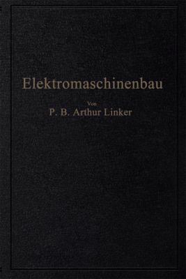 Elektromaschinenbau: Berechnung Elektrischer Ma... [German] 3662273128 Book Cover