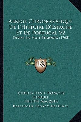 Abrege Chronologique de L'Histoire D'Espagne Et... [French] 116600659X Book Cover