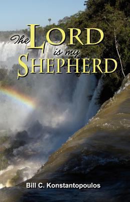 The Lord Is My Shepherd 1604169451 Book Cover