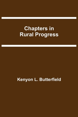 Chapters In Rural Progress 9354849644 Book Cover