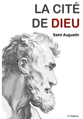 La Cité de Dieu (version intégrale): 22 Tomes [French] 1530590531 Book Cover