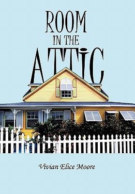 Room in the Attic 1462015808 Book Cover