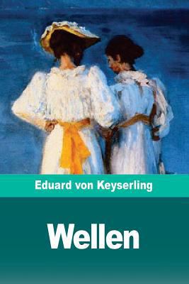 Wellen [German] 1720476535 Book Cover