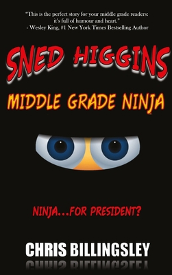 Sned Higgins: Middle Grade Ninja: Ninja for Pre... 1777124328 Book Cover