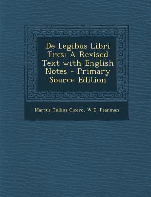 de Legibus Libri Tres: A Revised Text with Engl... [Latin] 1294683063 Book Cover