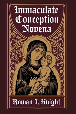 Immaculate Conception Novena B0DM6126RH Book Cover