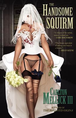The Handsome Squirm 1621050262 Book Cover