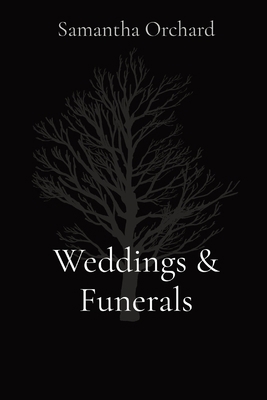 Weddings & Funerals 1088202438 Book Cover