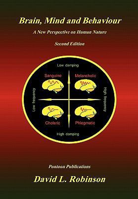 Brain, Mind and Behaviour: A New Perspective on... 1460980700 Book Cover