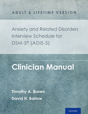 Anxiety and Related Disorders Interview Schedul... 0199324743 Book Cover