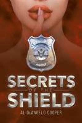 Secrets of the Shield 1640276548 Book Cover