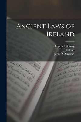 Ancient Laws of Ireland 101626674X Book Cover