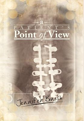 A Patient's Point of View 1479780693 Book Cover