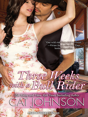 Three Weeks with a Bull Rider 1494556383 Book Cover